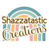 Shazzatastic Creations - Home