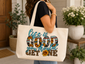 Life Is Good, You Should Get One - Tote Bag