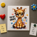 “You Bet Giraffe I’m Cute” Adorable Giraffe Fridge Magnet
