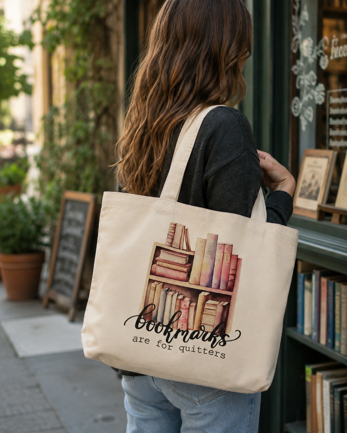 Bookmarks Are for Quitters – Tote Bag